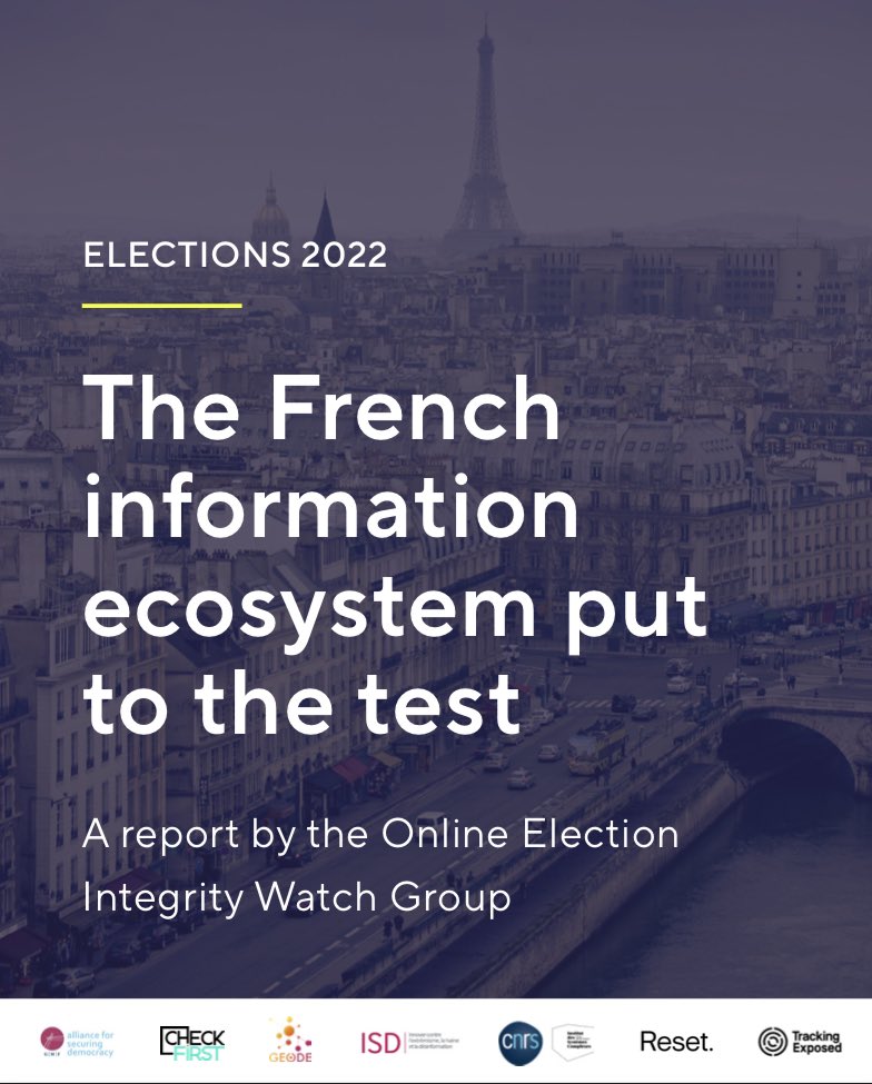 The French information ecosystem put to test – a report on 2022 French Elections by the Online Election Integrity Watch Group