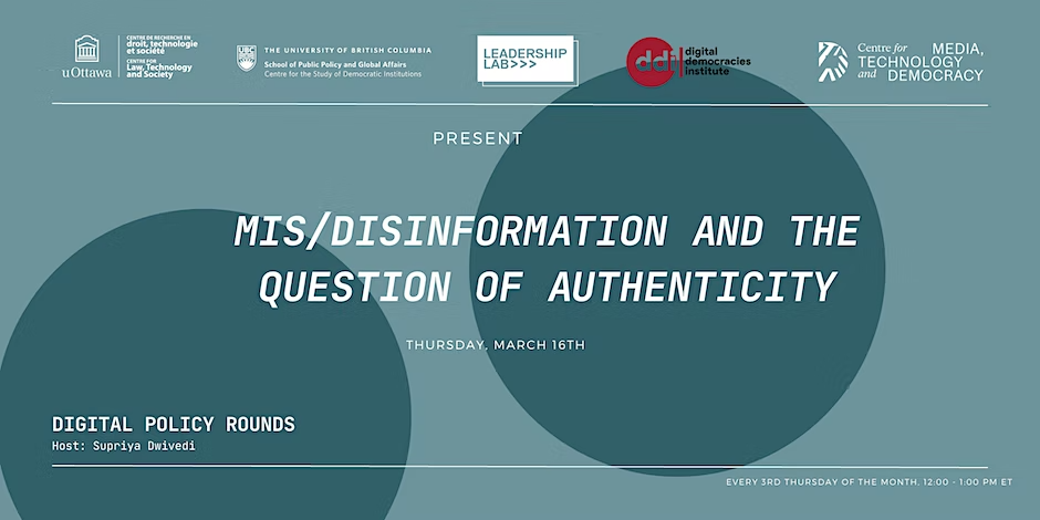Digital Policy Rounds: Mis/disinformation and the question of authenticity