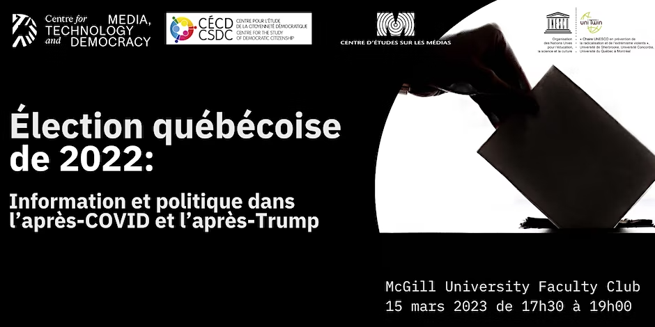 <strong>The 2022 Quebec Election: Information and Politics Post-COVID and Post-Trump</strong>
