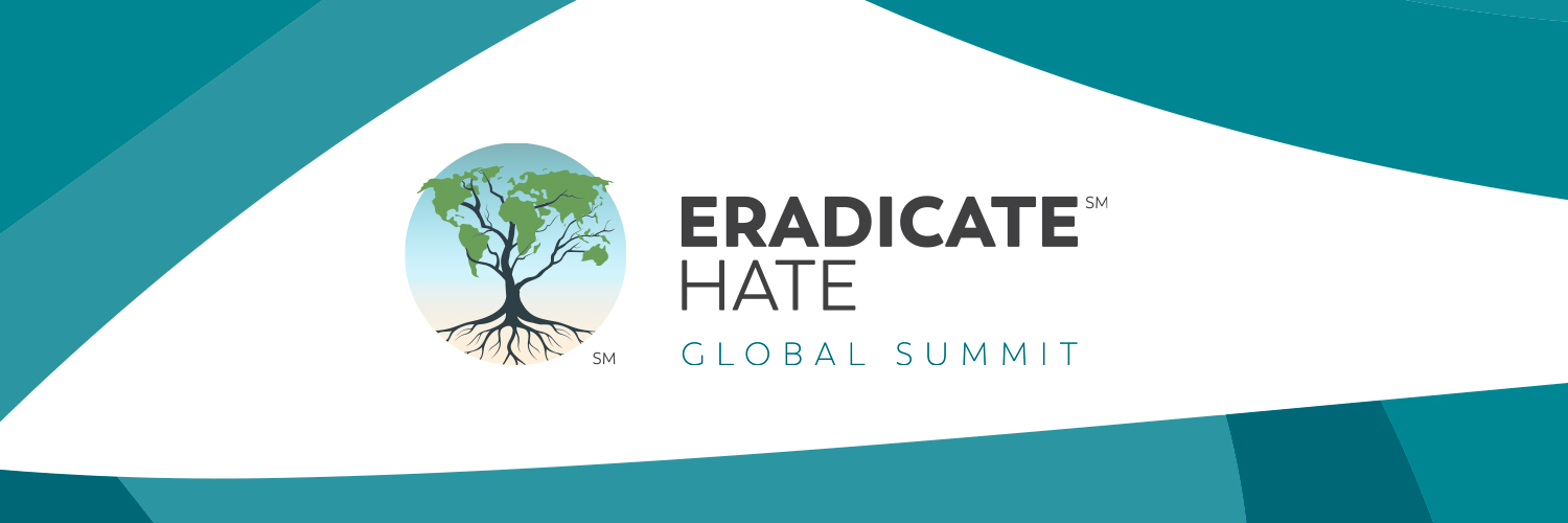 Eradicate Hate Global Summit 2024