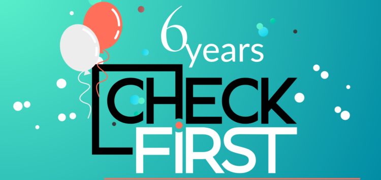 CheckFirst’s 6th Birthday: a year of innovations