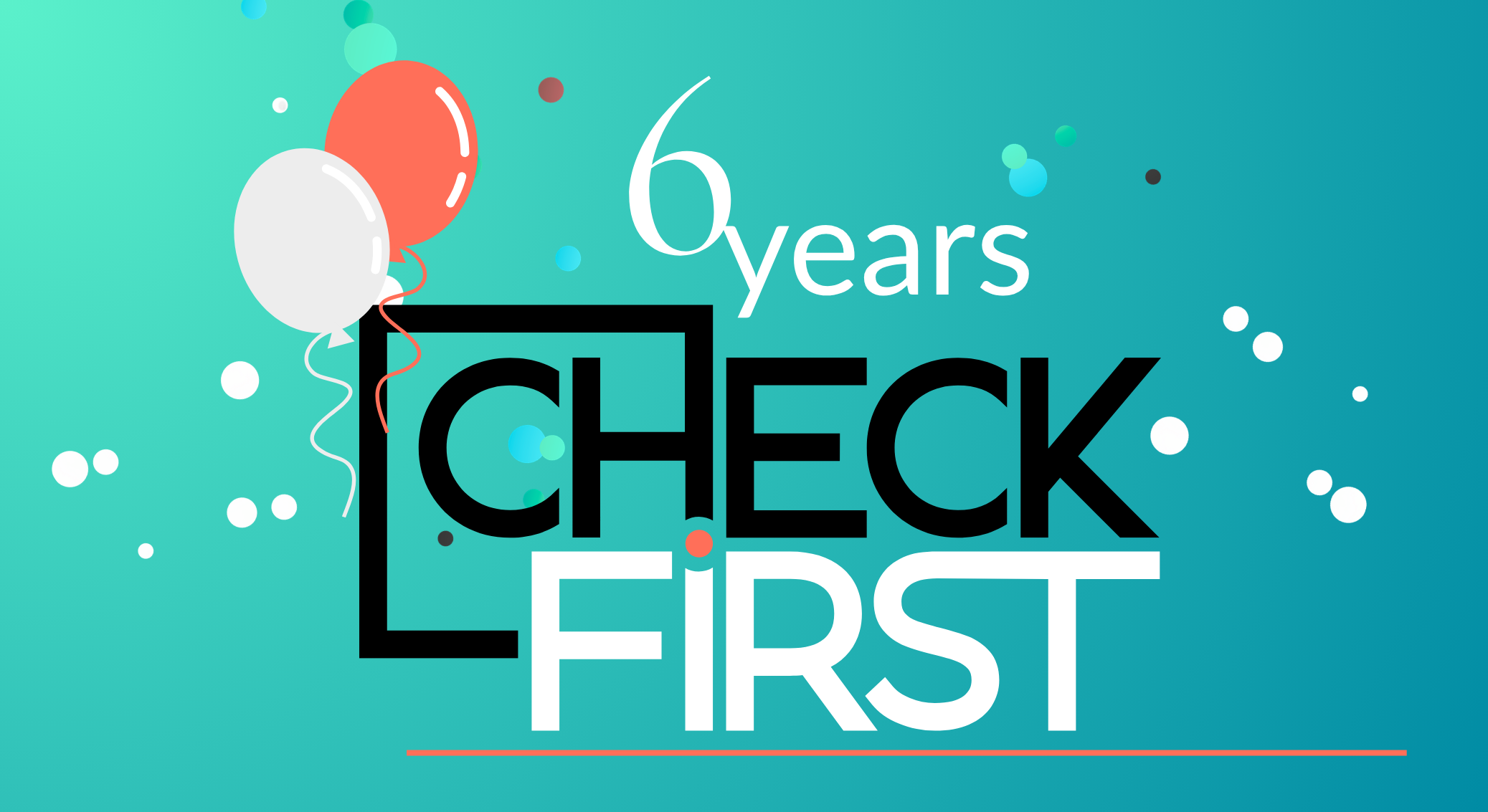 CheckFirst’s 6th Birthday: a year of innovations